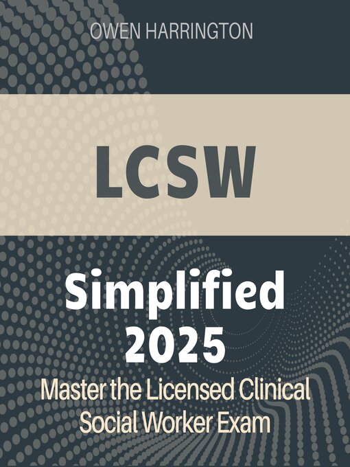 Title details for LCSW Simplified by Owen Harrington - Available